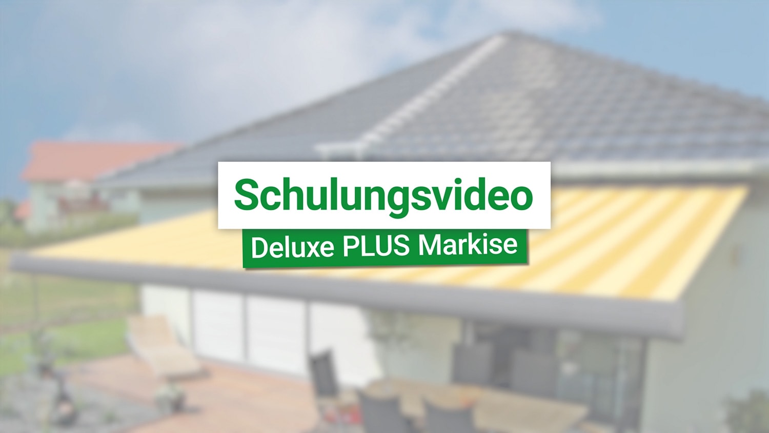 2021 04 23 Heim und Haus Schulungsvideo Deluxe PLUS Markise Screenshot 01